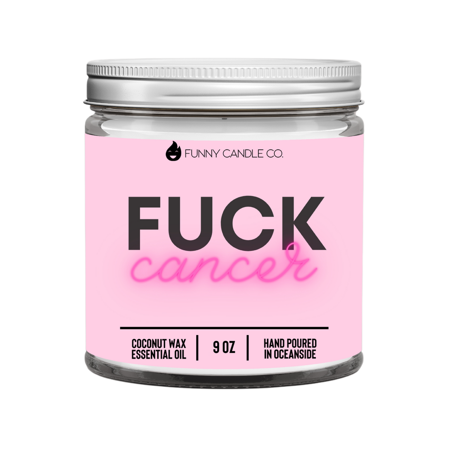 Fuck Cancer- 9oz Coconut Wax Candle